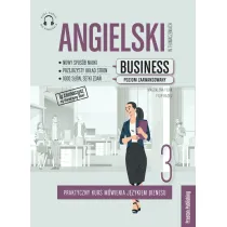 Angielski w t�umaczeniach. Business 3. Poziom zaawansowany