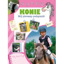 Konie. M�j pierwszy podr�cznik