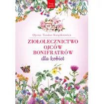 Zioolecznictwo Ojcw Bonifratrw dla kobiet