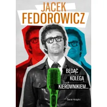 B�d�c Koleg� Kierownikiem...