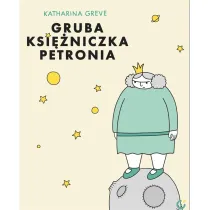 Gruba ksi�niczka Petronia