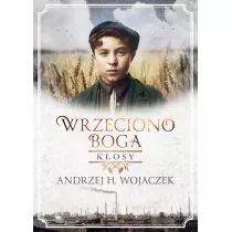 K�osy. Wrzeciono Boga. Tom 1