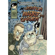 The Wartime Odyssey of Antek Srebrny 1939-1944 The Wartime Odyssey T.6 Operation "Market Garden"