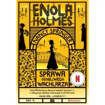 Sprawa osobliwego wachlarza. Enola Holmes