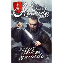 Wilcze gniazdo. Opowie�ci sarmackie. Tom 6