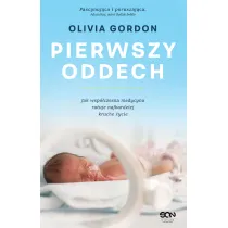Pierwszy oddech. Jak wsp�czesna medycyna ratuje najbardziej kruche �ycie