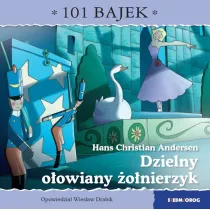 Dzielny o�owiany �o�nierzyk. 101 bajek