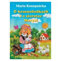 O krasnoludkach i o sierotce Marysi