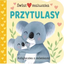 wiat maluszka. Przytulasy. Ksieczka z okienkami