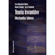 Teoria kwant�w. Mechanika falowa