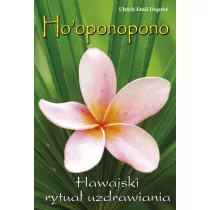 Ho'oponopono. Hawajski rytua wybaczania