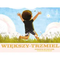 Wi�kszy ni� trzmiel