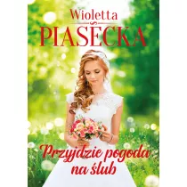 Przyjdzie pogoda na lub. Przyjdzie pogoda na mio. Tom 3