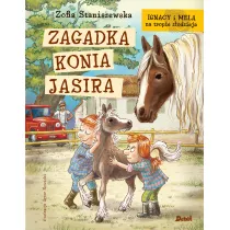 Ignacy i Mela na tropie zodzieja. Zagadka konia Jasira