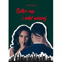 Tylko my i nikt wi�cej