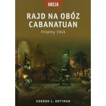 Rajd na ob�z Cabanatuan. Filipiny 1945