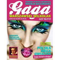 Gaga. Warszawski wilko�ak
