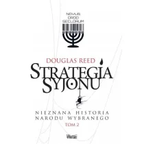 Strategia Syjonu T.2 Nieznana historia narodu..
