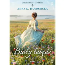 Opowie�ci z Kres�w. Bia�y �ab�d�
