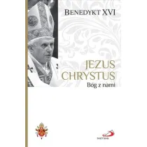 Fundamenty wiary T.2 Jezus Chrystus. B�g z nami