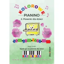 Kolorowe Pianino. 2: Piosenki dla dzieci