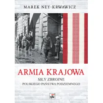 Armia Krajowa Si�y zbrojne Polskiego Pa�stwa Podziemnego
