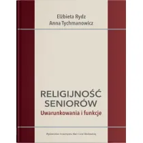 Religijno�� senior�w. Uwarunkowania i funkcje
