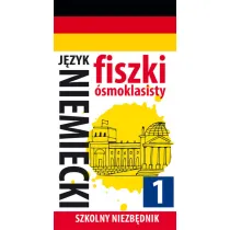 Fiszki �smoklasisty. Szkolny niezb�dnik. J�zyk niemiecki. Cz�� 1