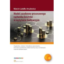 Model zasobowo-procesowego rachunku koszt�w w instytucie badawczym