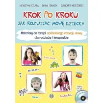 Krok po kroku Jak rozwija� mow� dziecka Materia�ydo terapii op�nionego rozwoju mowy dla rodzic�w i terapeut�w