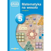 amigwki. Matematyka na wesoo. Tom 5