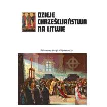 Dzieje chrze�cija�stwa na litwie