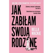 Jak zabi�am swoj� rodzin�