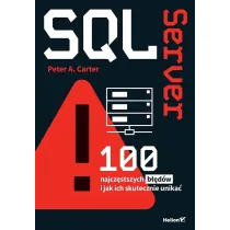 SQL Server. 100 najcz�stszych b��d�w i jak ich skutecznie unika�