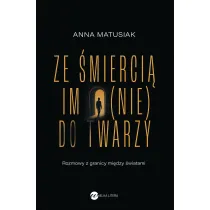 Ze �mierci� im (nie) do twarzy