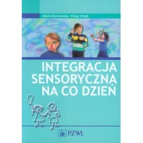 Integracja sensoryczna na co dzie�