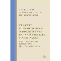 Traktat o Prawdziwym Nabo�e�stwie Do Naj�wi�tszej Maryi Panny