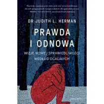 Prawda i odnowa. Wizje nowej sprawiedliwo�ci wed�ug ocala�ych