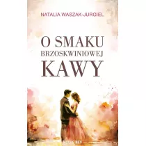 O smaku brzoskwiniowej kawy