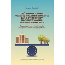 Zr�wnowa�ony rozw�j przedsi�biorstw jako przedmiot raportowania niefinansowego