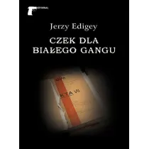 Czek dla bia�ego gangu
