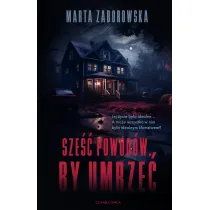 Sze�� powod�w by umrze�