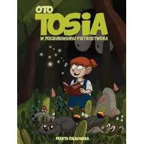Konkurs im. Janusza Christy W poszukiwaniu Pietrostwora. Oto Tosia. Tom 1