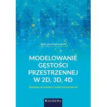 Modelowanie g�sto�ci przestrzennej w 2D, 3D, 4D. Statystyka, ekonometria i uczenie maszynowe w R