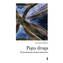 Pi�ta droga. W poszukiwaniu w�asnej duchowo�ci