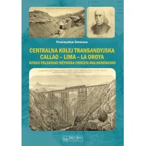 Centralna Kolej Transandyjska Callao &ndash; Lima &ndash; La Oroya