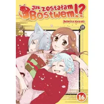 Jak zosta�am B�stwem!? Tom 16