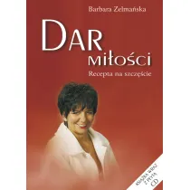 Dar mi�o�ci. Recepta na szcz�cie. ksi��ka z p�yt� CD