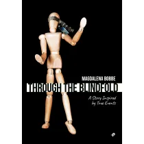 Through the blindfold. A story inspired by true events wer. angielska