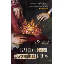 Izabela i sze�� zaginionych koron